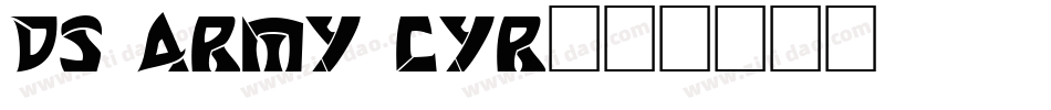 DS Army Cyr字体转换